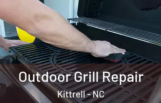  Outdoor Grill Repair Kittrell - NC