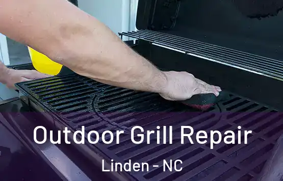  Outdoor Grill Repair Linden - NC