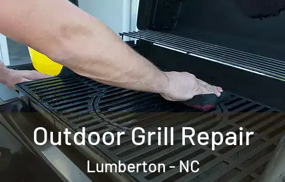  Outdoor Grill Repair Lumberton - NC