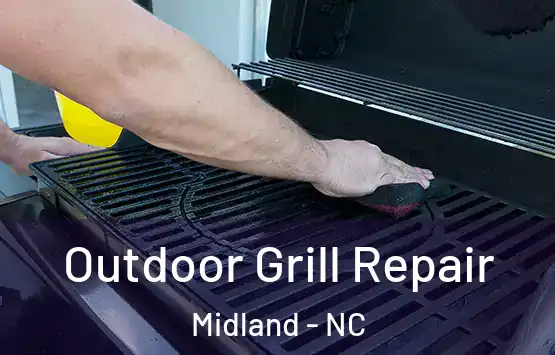  Outdoor Grill Repair Midland - NC