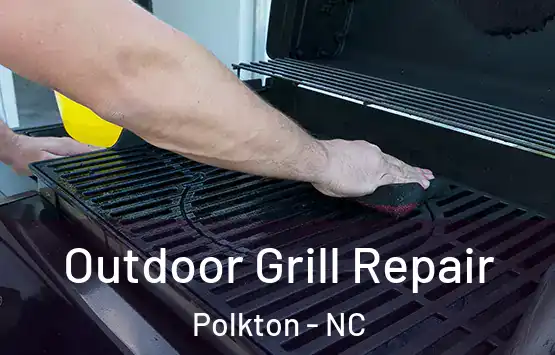  Outdoor Grill Repair Polkton - NC