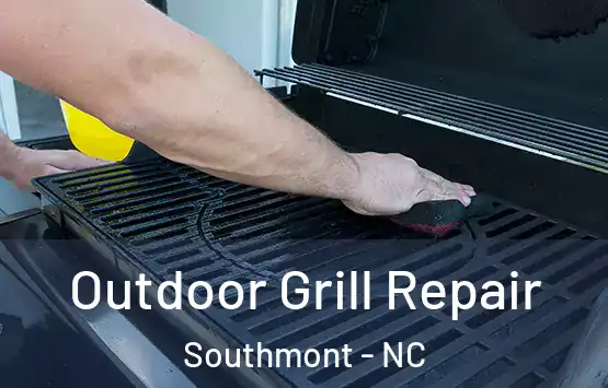  Outdoor Grill Repair Southmont - NC