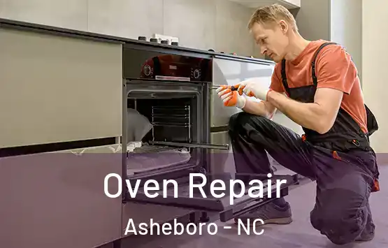  Oven Repair Asheboro - NC
