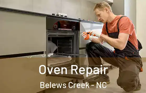  Oven Repair Belews Creek - NC