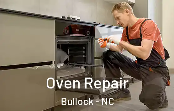  Oven Repair Bullock - NC