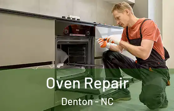  Oven Repair Denton - NC