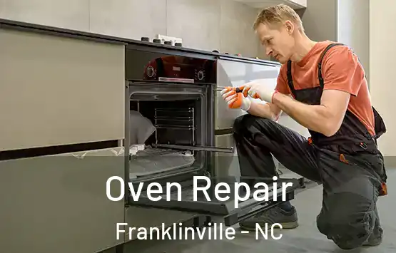  Oven Repair Franklinville - NC