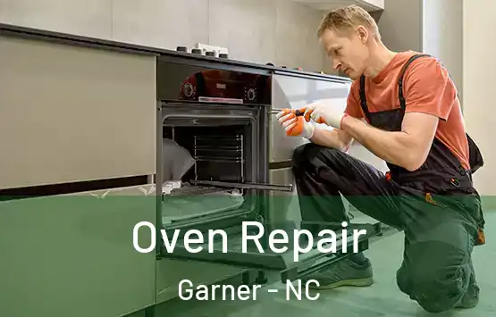  Oven Repair Garner - NC