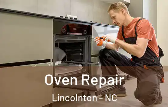  Oven Repair Lincolnton - NC