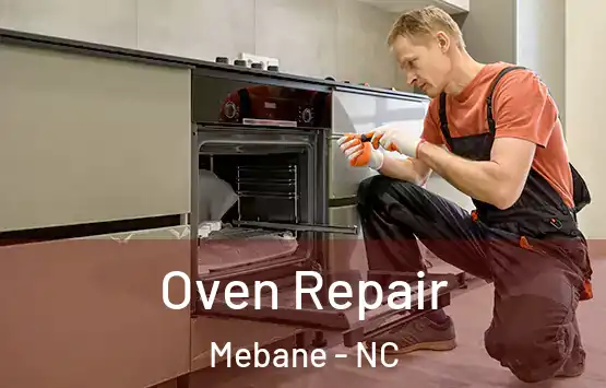  Oven Repair Mebane - NC