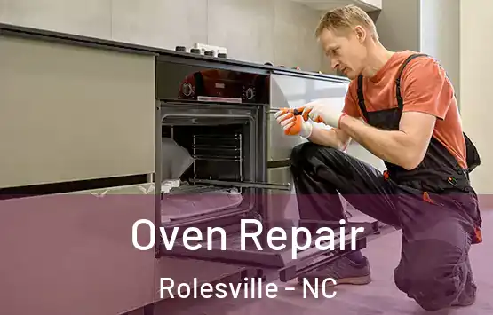  Oven Repair Rolesville - NC