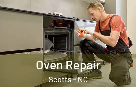  Oven Repair Scotts - NC