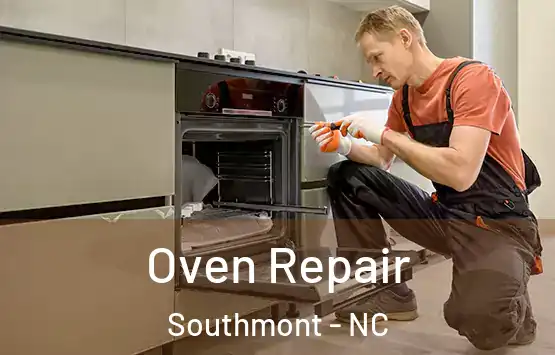  Oven Repair Southmont - NC