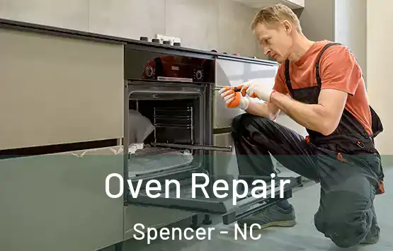  Oven Repair Spencer - NC
