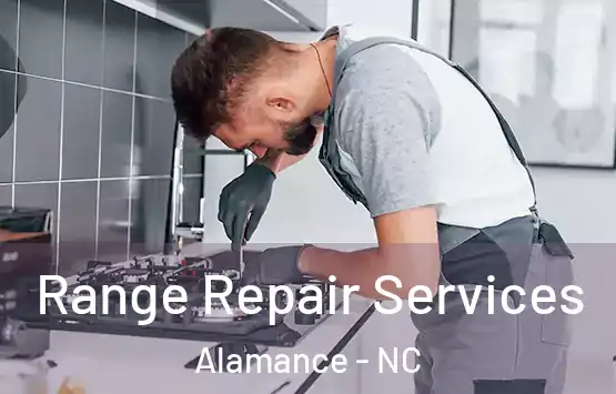  Range Repair Services Alamance - NC