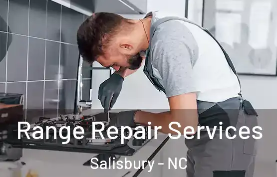  Range Repair Services Salisbury - NC