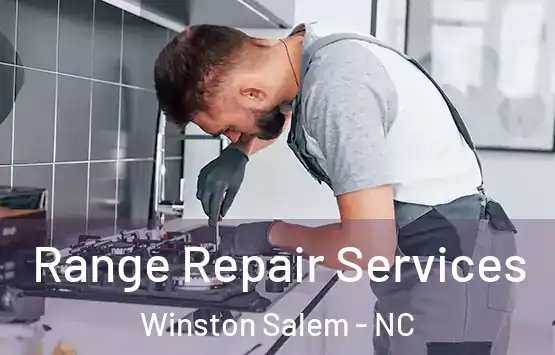  Range Repair Services Winston Salem - NC