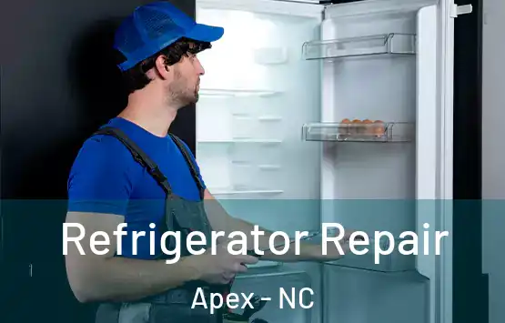  Refrigerator Repair Apex - NC