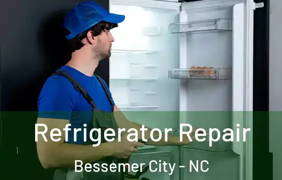  Refrigerator Repair Bessemer City - NC