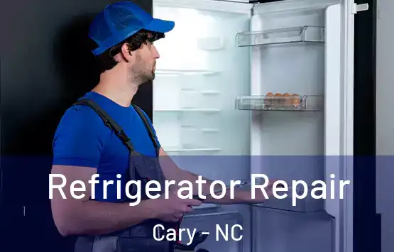  Refrigerator Repair Cary - NC