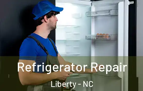  Refrigerator Repair Liberty - NC
