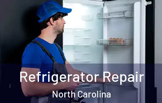 Refrigerator Repair North Carolina
