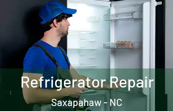  Refrigerator Repair Saxapahaw - NC