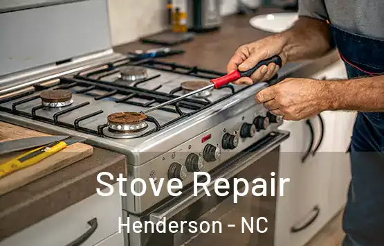  Stove Repair Henderson - NC