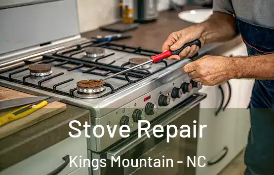  Stove Repair Kings Mountain - NC