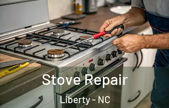  Stove Repair Liberty - NC