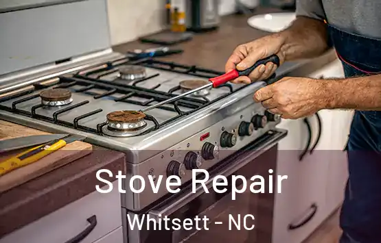  Stove Repair Whitsett - NC