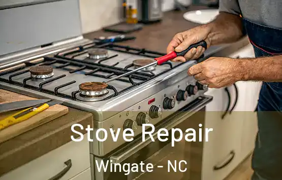  Stove Repair Wingate - NC