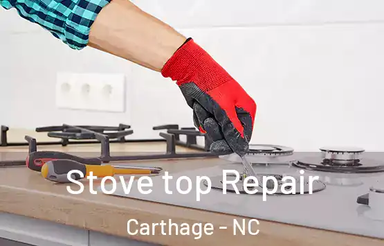  Stove top Repair Carthage - NC