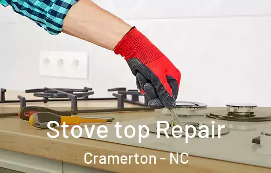  Stove top Repair Cramerton - NC