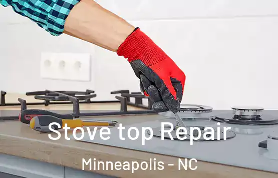  Stove top Repair Minneapolis - NC