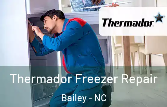  Thermador Freezer Repair Bailey - NC