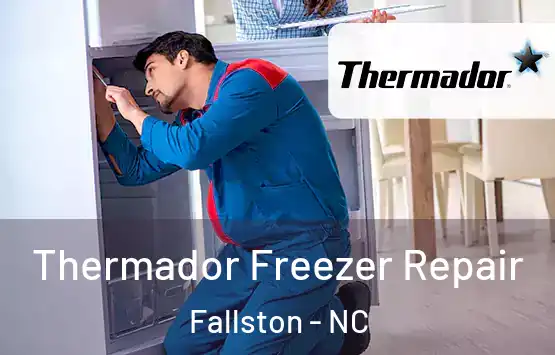  Thermador Freezer Repair Fallston - NC
