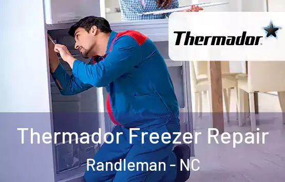  Thermador Freezer Repair Randleman - NC