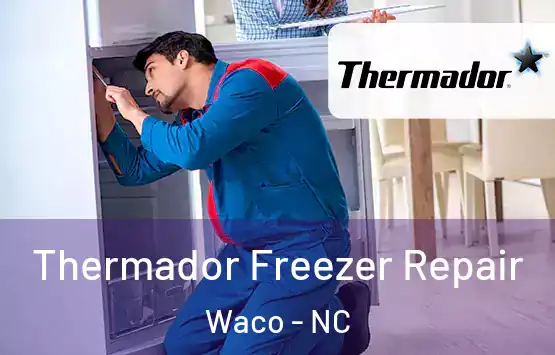  Thermador Freezer Repair Waco - NC