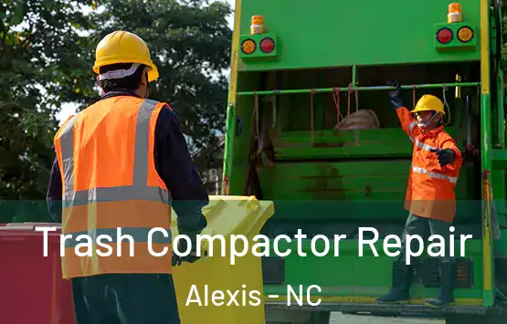  Trash Compactor Repair Alexis - NC