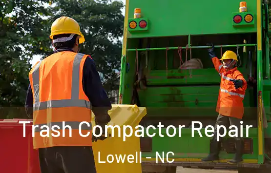 Trash Compactor Repair Lowell - NC