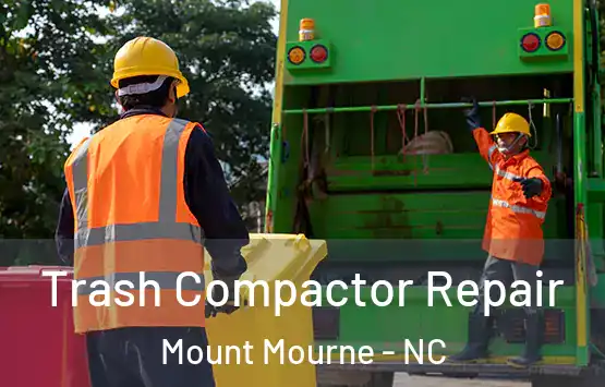 Trash Compactor Repair Mount Mourne - NC