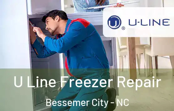  U Line Freezer Repair Bessemer City - NC