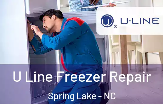  U Line Freezer Repair Spring Lake - NC