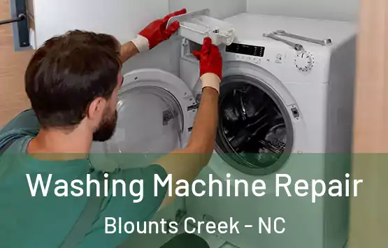  Washing Machine Repair Blounts Creek - NC