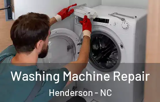  Washing Machine Repair Henderson - NC