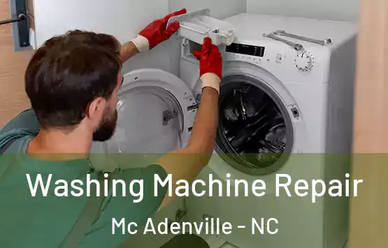  Washing Machine Repair Mc Adenville - NC