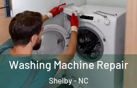  Washing Machine Repair Shelby - NC