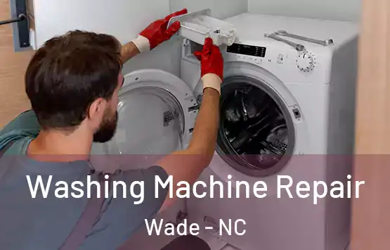  Washing Machine Repair Wade - NC