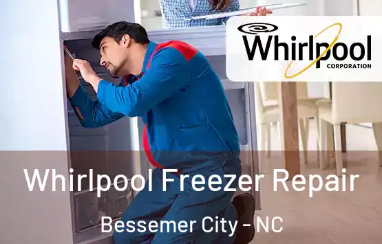  Whirlpool Freezer Repair Bessemer City - NC